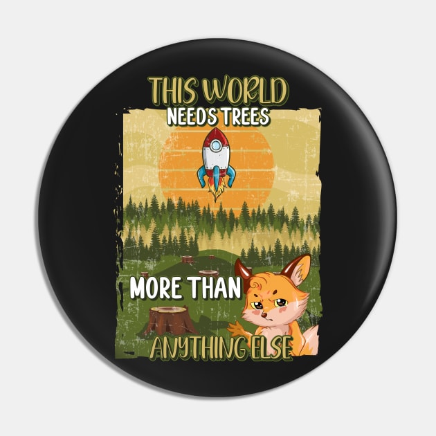 THIS WORLD NEED TREES MORE THAN ANYTHING ELSE Pin by HomeCoquette