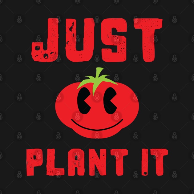 Just Plant It Tomato by PelagiosCorner