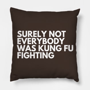 Kung Fu Fighting Pillow