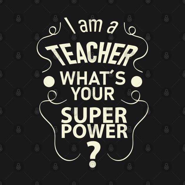 I am a teacher (light) by ArteriaMix