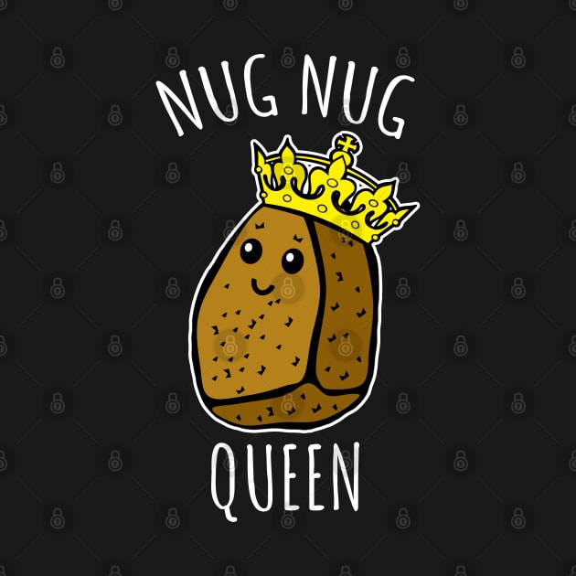 Nug Nug Queen by LunaMay