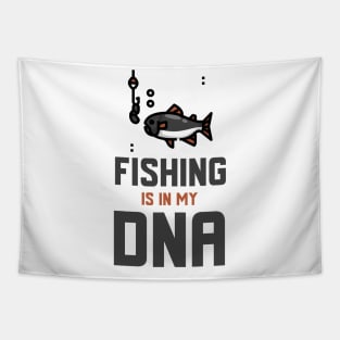 Fishing Is In My DNA Tapestry