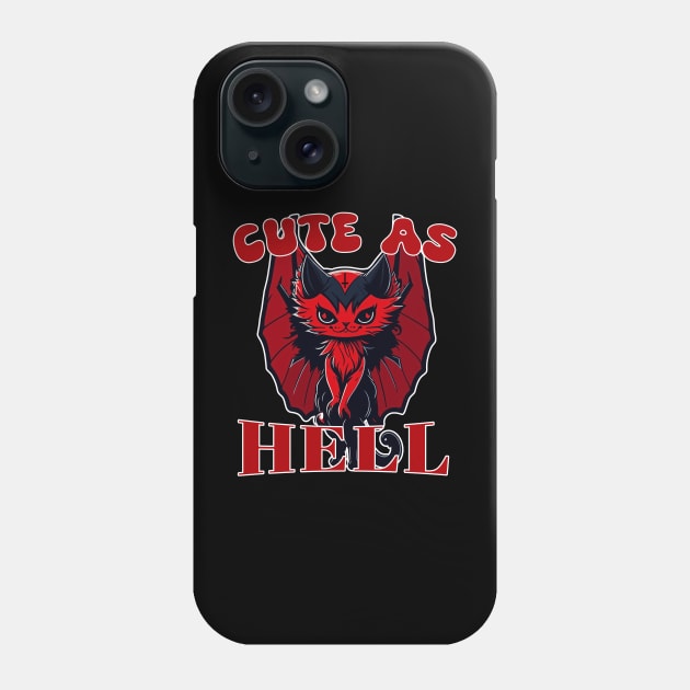 Cute as Hell Phone Case by Gothic Museum