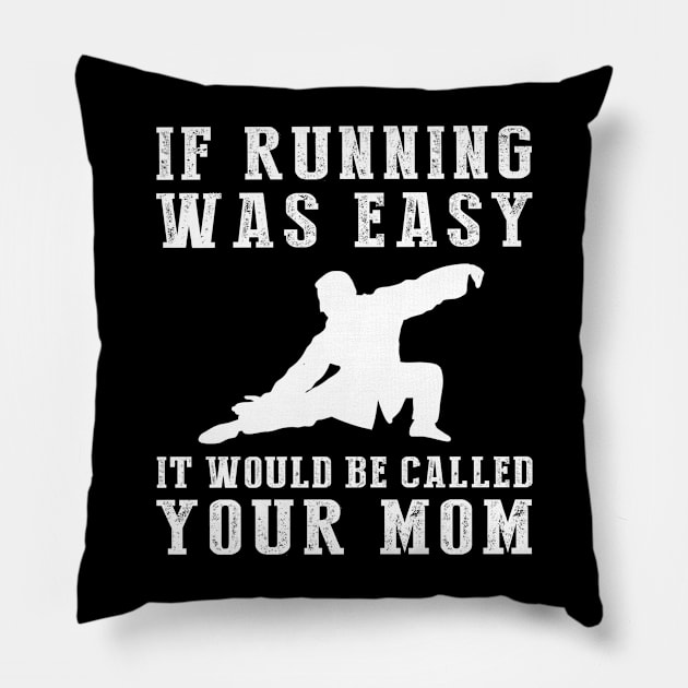 Flow & Smile: If Tai-Chi Was Easy, It'd Be Called Your Mom! ‍️ Pillow by MKGift