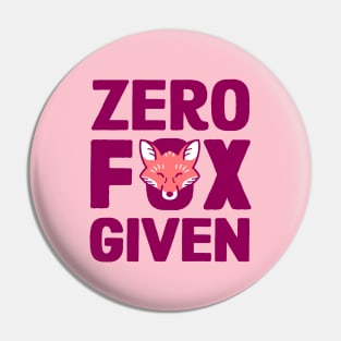 Zero Fox Given Pin