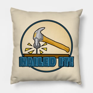 Nailed It! Pillow