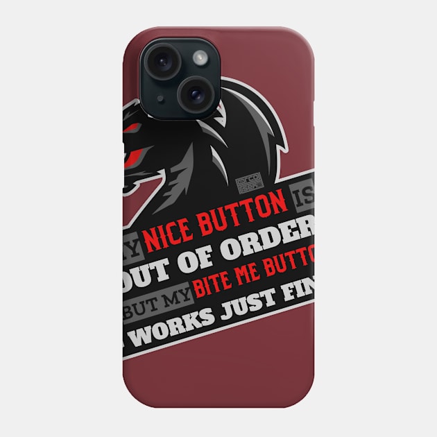 Dark Sarcastic Bite Me Nice Button Hot Dragon Lover Phone Case by porcodiseno