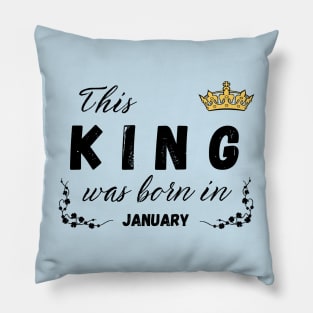 King born in january Pillow