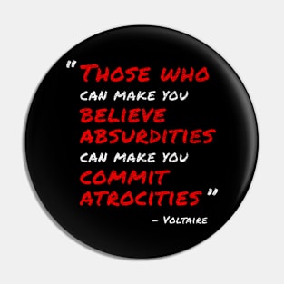 Voltaire Quote (White/Red) Pin