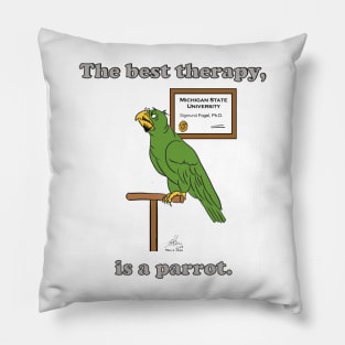 The Best Therapy is a Parrot. Pillow