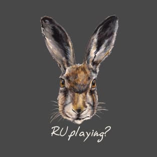 RABBITS "R U playing?" (white letters) T-Shirt