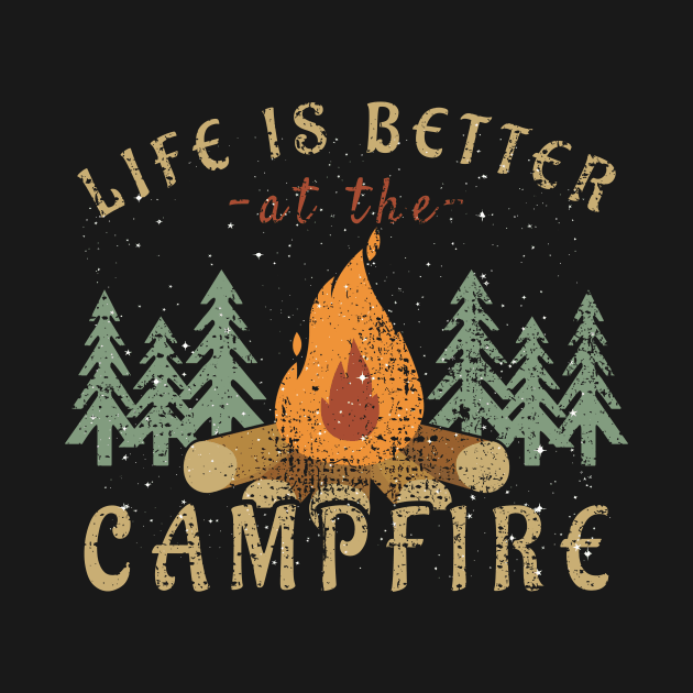 Camping - Life Is Better By The Campfire by Shiva121