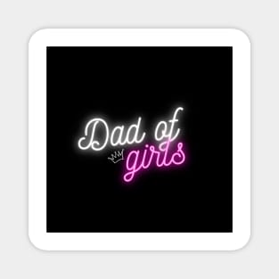 Dad of Girls Magnet