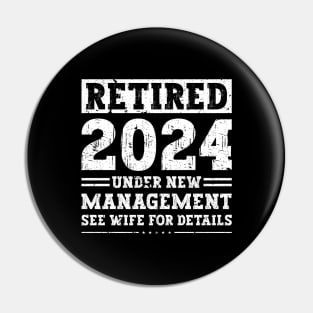 Funny Retirement Humor Men Dad 2024 Retiring Party Pin