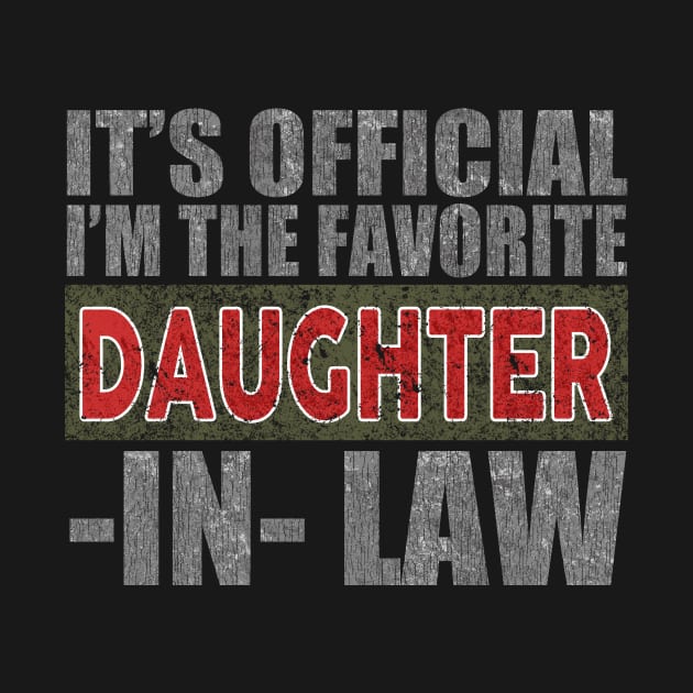 It's Official I'm The Favorite Daughter In Law by Lisa L. R. Lyons