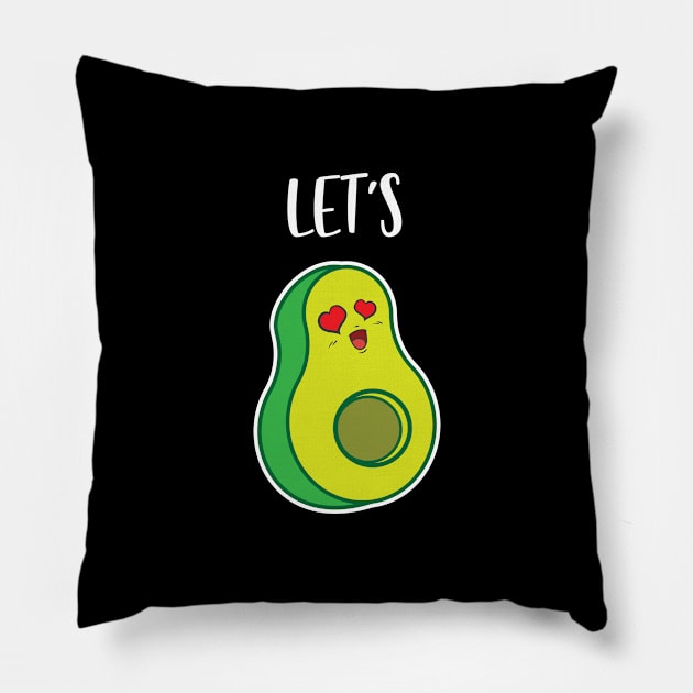 Couple Matching Avocado Let's Cuddle Romantic Gift Pillow by Hasibit