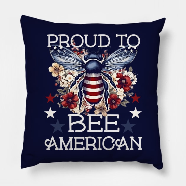 PROUD TO BEE AMERICAN FLORAL PATRIOTIC BEE VINTAGE STYLE Pillow by FlutteringWings 