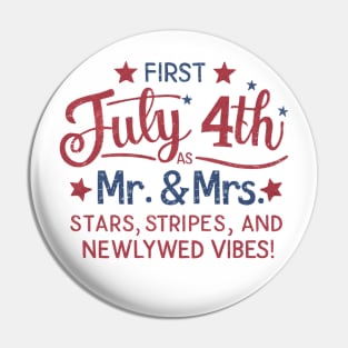 First July 4th Mr. & Mrs. Stars Stripes and Newlywed Vibes Pin