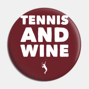 Tennis and wine Pin