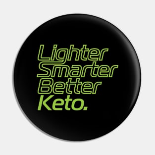 Lighter Smarter Better Keto in green Pin