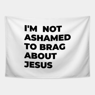 I'm not ashamed to brag about Jesus Tapestry