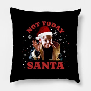 not today santa - kevin parody Pillow