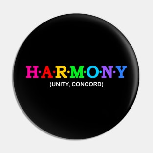 Harmony  - Unity, Concord. Pin