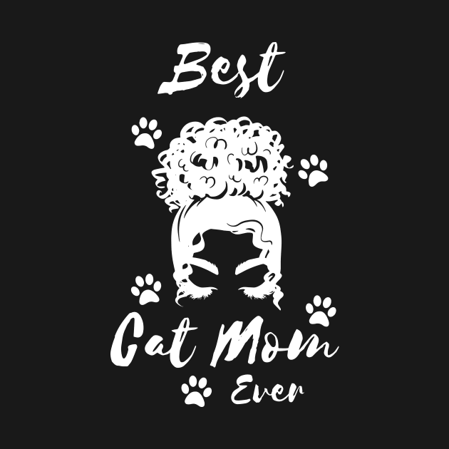 Best Cat Mom Ever by NICHE&NICHE