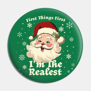 st nick - First Things First I'm The Realest Pin