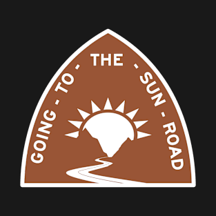 Going To The Sun Road Sign Montana T-Shirt