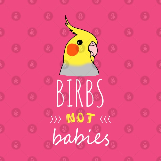 Birbs NOT babies | Funny Birb Cockatiel Parrot doodle by FandomizedRose