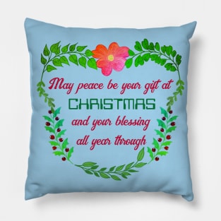 CHRISTMAS QUOTE WITH FLORAL AND LEAVES Pillow