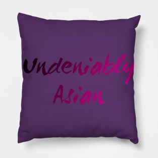 Undeniably Asian Pillow