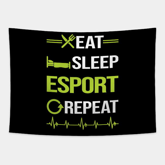 Funny Eat Sleep Repeat Esports Tapestry by Happy Life