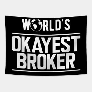 Broker - World's Okayest Broker Tapestry