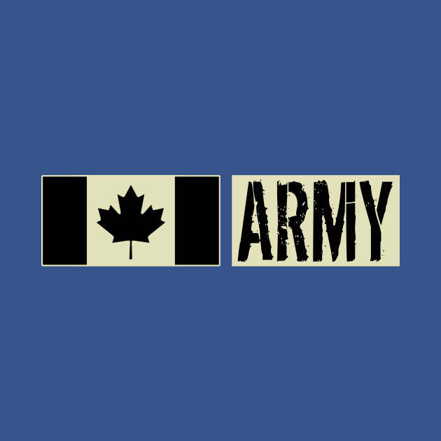 Disover Canadian Army - Canadian Army - T-Shirt