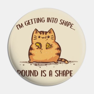 Round is a Shape Pin