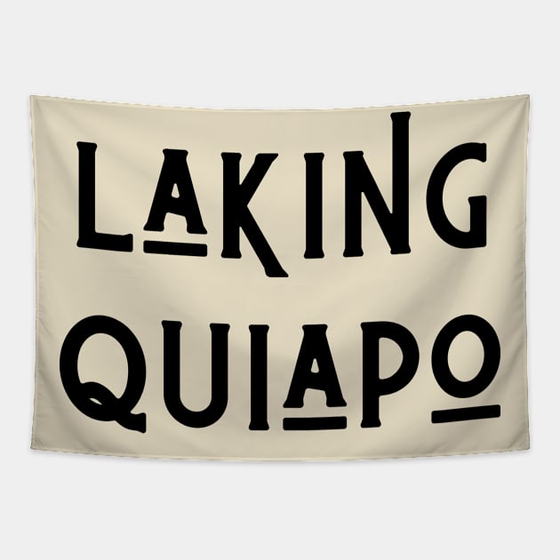 filipino pinoy gift - laking quiapo Tapestry by CatheBelan