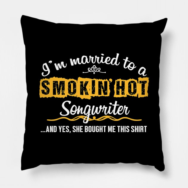 For Songwriter's Husband Funny Gift Pillow by divawaddle