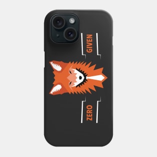 Zero Fox Given Phone Case