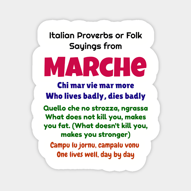 Italian Proverbs or Folk Sayings from Marche Magnet by Jerry De Luca