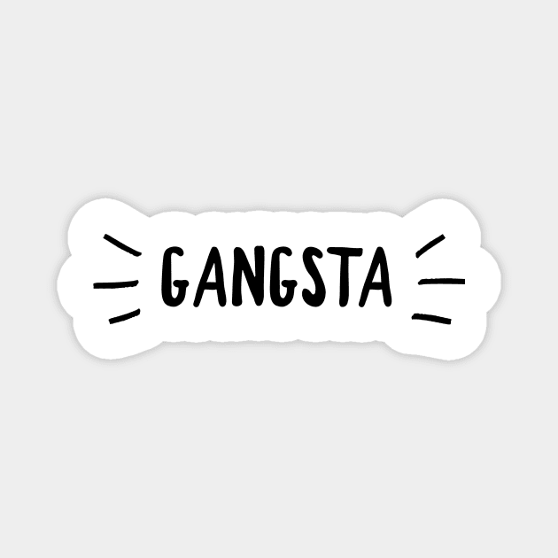 Gangsta Magnet by GMAT