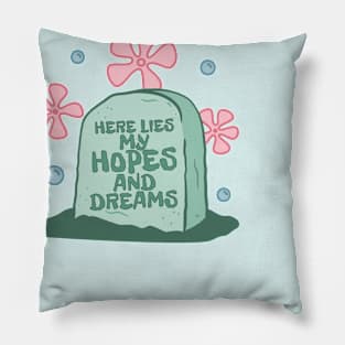 hopes and dreams tombstone Pillow