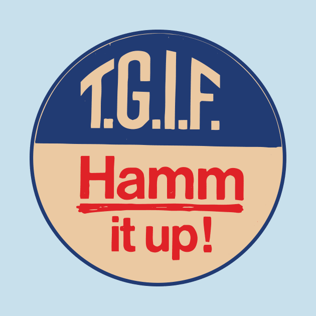 Hamm It Up ( TGIF ) by Eugene and Jonnie Tee's