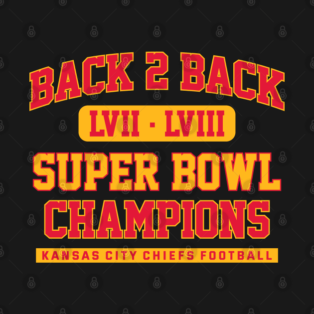 Back 2 Back Super Bowl Champions LVIII Kansas City Chiefs Ver.2 by GraciafyShine