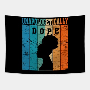 Unapologetically Dope Tapestry