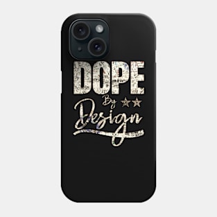 Dope By Design | Urban Underground Streetwear Phone Case