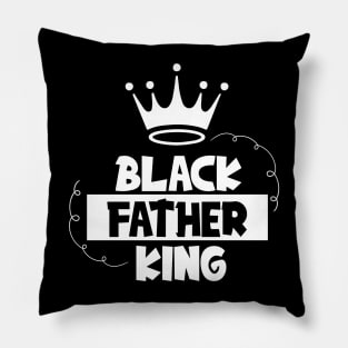 Black Father King, Black Man, Brotha, Black History Pillow