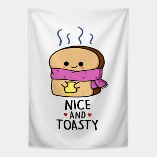Nice And Toasty Cute Toast Bread Pun Tapestry