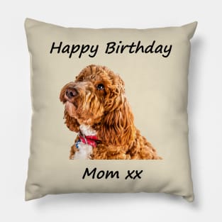 Happy Birthday Mom XX Pillow